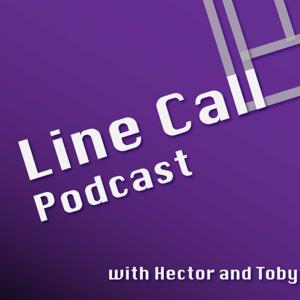Line Call Podcast