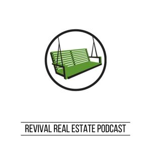 Revival Real Estate Podcast