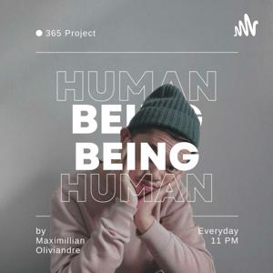 Human Being, Being Human