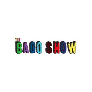 The Bago Show