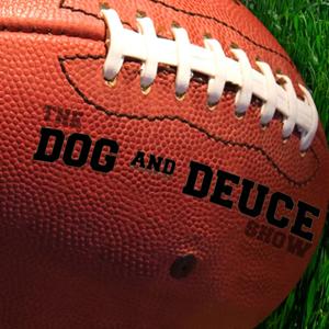 The Dog and Deuce Show