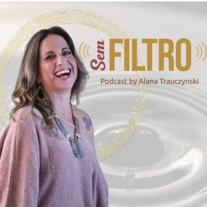Sem Filtro com Alana Trauczynski