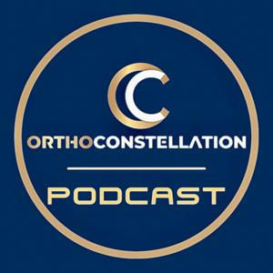 Ortho Constellation Podcast