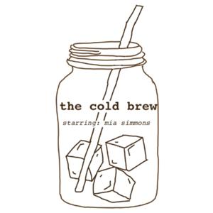 the cold brew