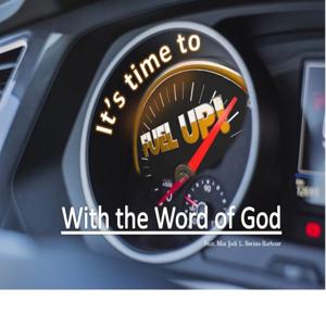 Fuel Up With the Word of God