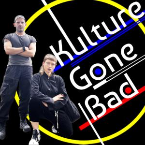 Kulture Gone Bad