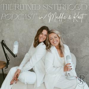 The Refined Sisterhood