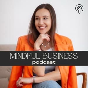 Mindful Business Podcast