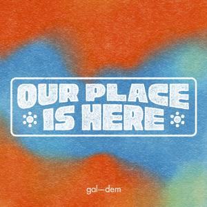 Our Place Is Here