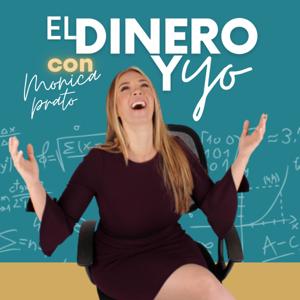 El Dinero y Yo