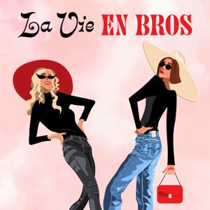 La Vie en Bros