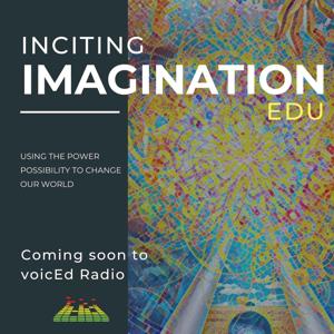 Inciting Imagination EDU