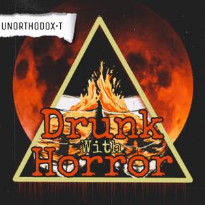 Drunk With Horror