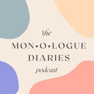 the mono•o•logue diaries