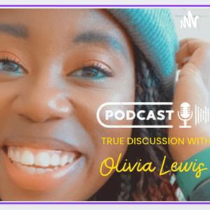 True Discussions with Liv