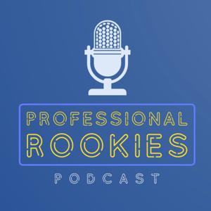 Professional Rookies Podcast