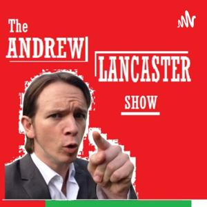 The ANDREW LANCASTER SHOW - Live from Mexico City
