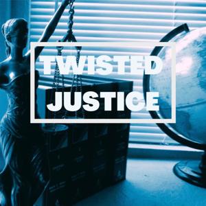 Twisted Justice