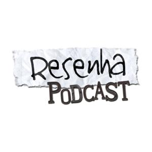 Resenha Podcast