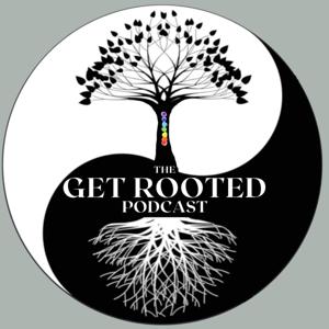 Get Rooted Podcast