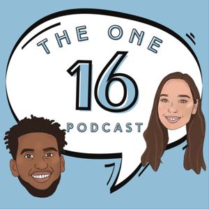 The One16 Podcast