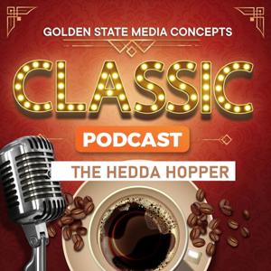 GSMC Classics: The Hedda Hopper Show