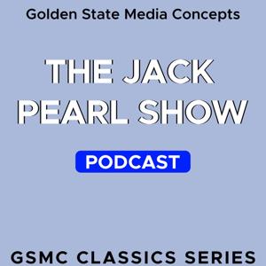 GSMC Classics: The Jack Pearl Show