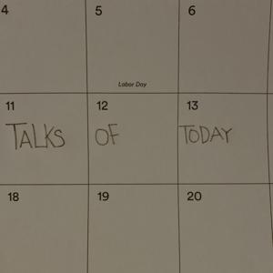 Talks of Today