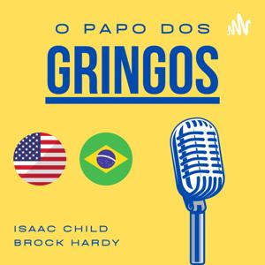 O Papo dos Gringos