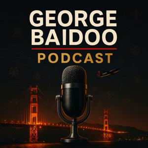 The George Baidoo Podcast