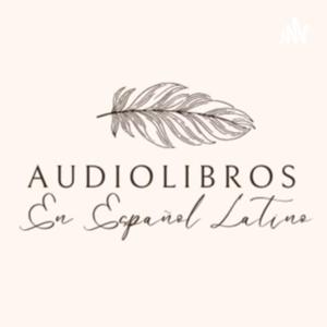 Audiolibros En Español Latino
