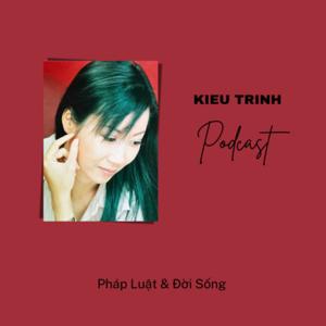 Kieu Trinh Podcast
