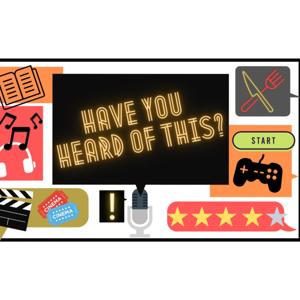 Have You Heard Of This?!