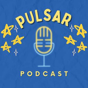 Pulsar Podcast