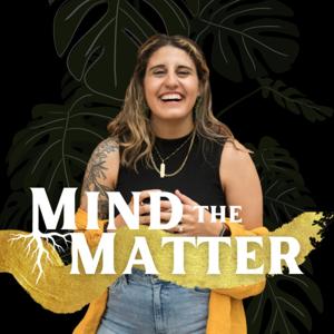 Mind the Matter