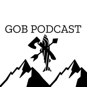 GOB PODCAST
