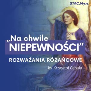 „Na chwile niepewności”. Różaniec audio