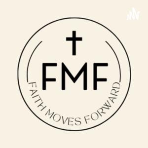 Faith Moves Forward