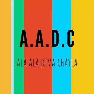 A.A.D.C (Ala Ala Diva & Chayla)