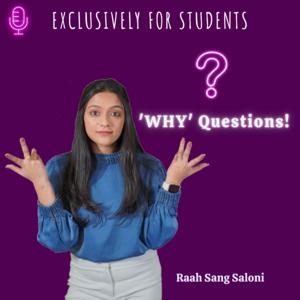 'WHY' Questions !