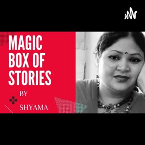 Magic Box of stories by SHYAMA