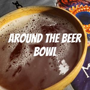 Around the Beer Bowl