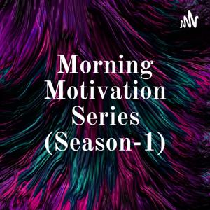 Morning Motivation Series (Season-1)