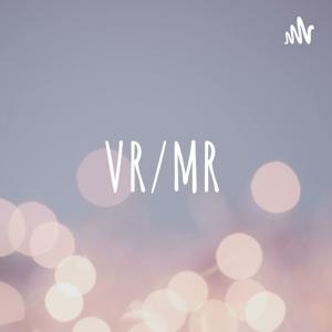 VR/MR新鮮事
