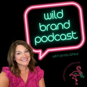 Wild Brand Podcast