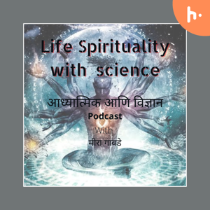 Life spirituality with science