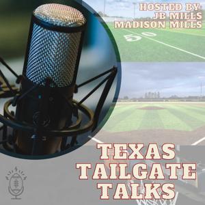 Texas Tailgate Talks