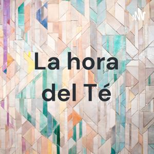 La hora del Té