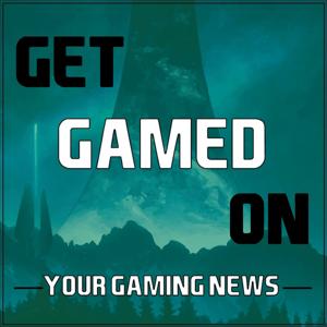 Get Gamed On