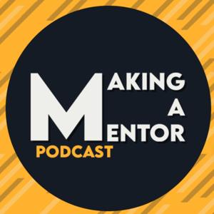 Making A Mentor